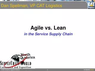 Agile vs. Lean in the Service Supply Chain