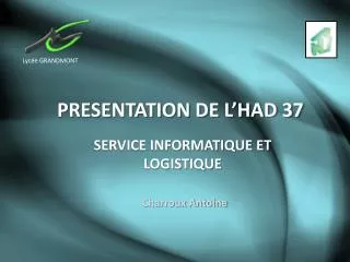 presentation de l had 37