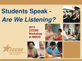Students Speak - Are We Listening?