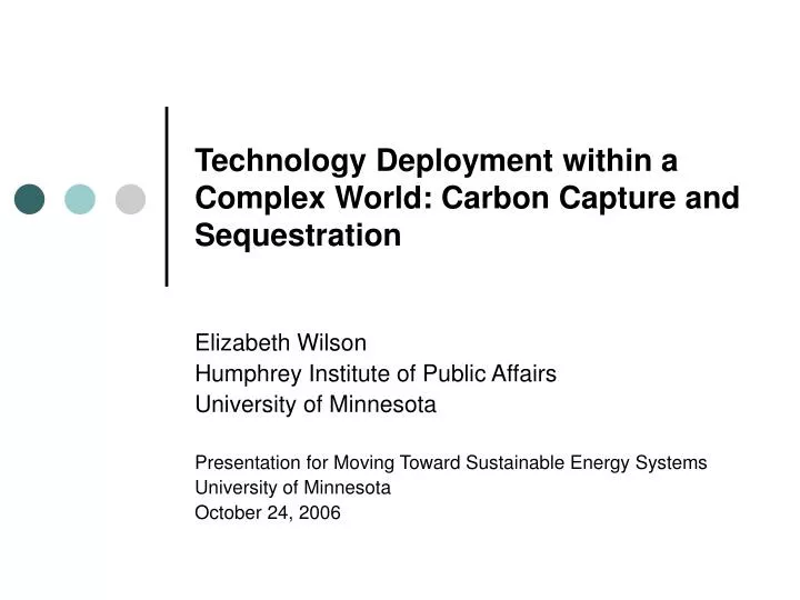 technology deployment within a complex world carbon capture and sequestration