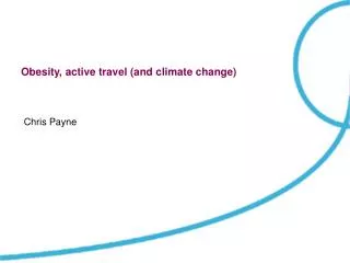 Obesity, active travel (and climate change)