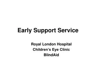 Early Support Service