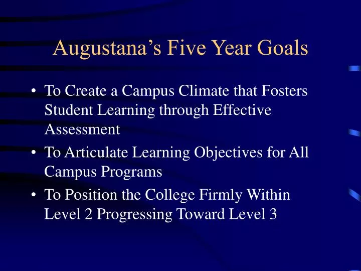 augustana s five year goals