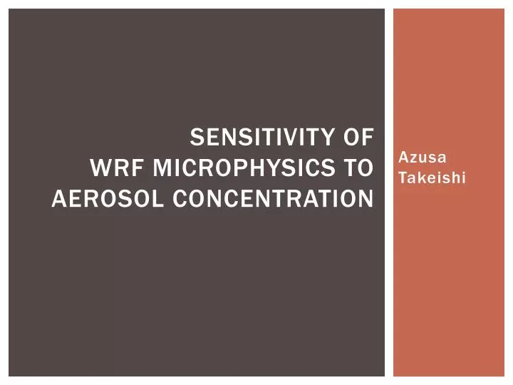 sensitivity of wrf microphysics to aerosol concentration