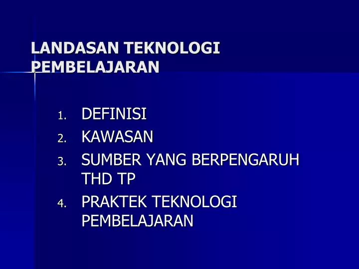 landasan teknologi pembelajaran