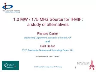 1.0 MW / 175 MHz Source for IFMIF: a study of alternatives