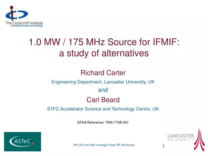 1 0 mw 175 mhz source for ifmif a study of alternatives