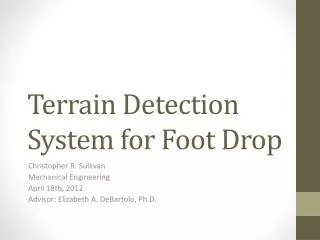 Terrain Detection System for Foot Drop