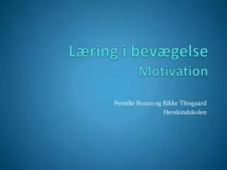 l ring i bev gelse motivation