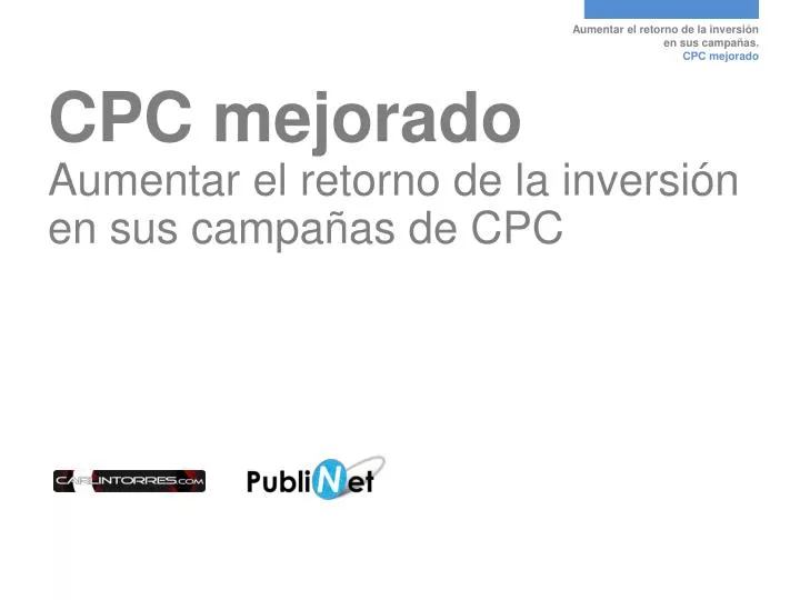 cpc mejorado aumentar el retorno de la inversi n en sus campa as de cpc