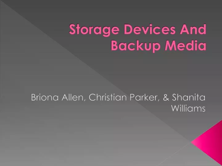 storage devices and backup media