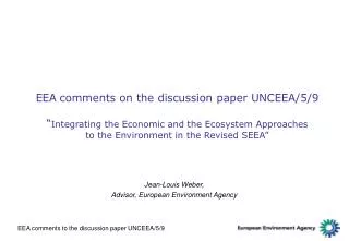 Jean-Louis Weber, Advisor, European Environment Agency