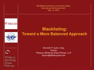 Blacklisting: Toward a More Balanced Approach