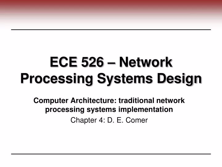 ece 526 network processing systems design