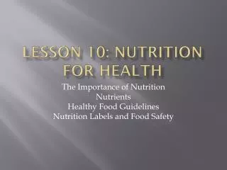 Lesson 10: Nutrition for health