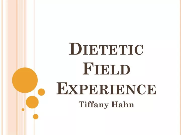 dietetic field experience