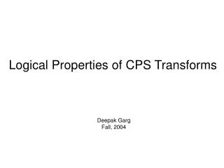 Logical Properties of CPS Transforms