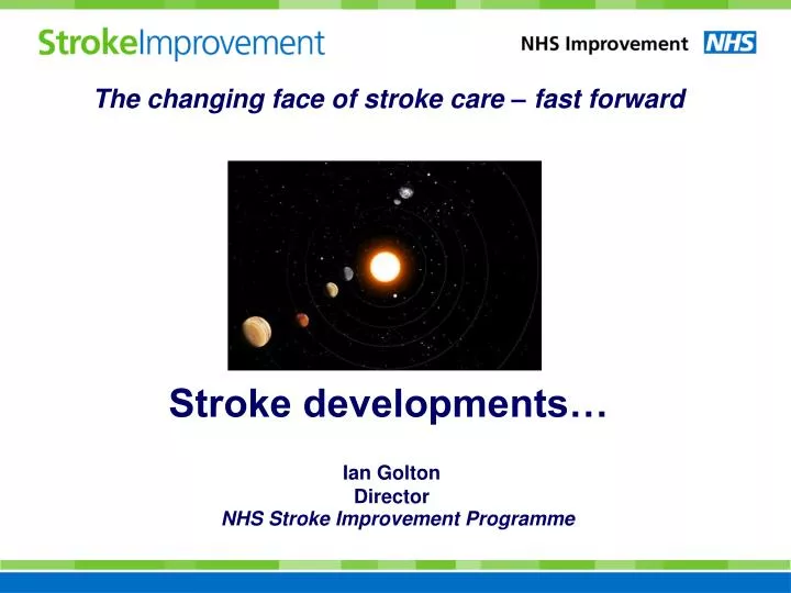 the changing face of stroke care fast forward