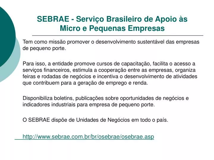 sebrae servi o brasileiro de apoio s micro e pequenas empresas