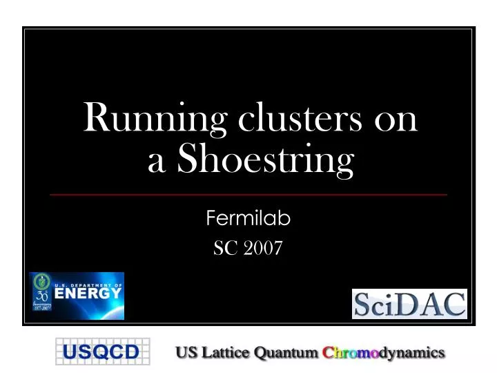 running clusters on a shoestring