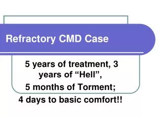 Refractory CMD Case
