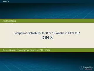 Ledipasvir-Sofosbuvir for 8 or 12 weeks in HCV GT1 ION-3