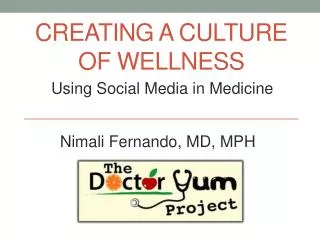 CREATING A CULTURE OF WELLNESS