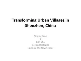 Transforming Urban Villages in Shenzhen, China