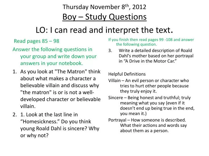 thursday november 8 th 2012 boy study questions lo i can read and interpret the text