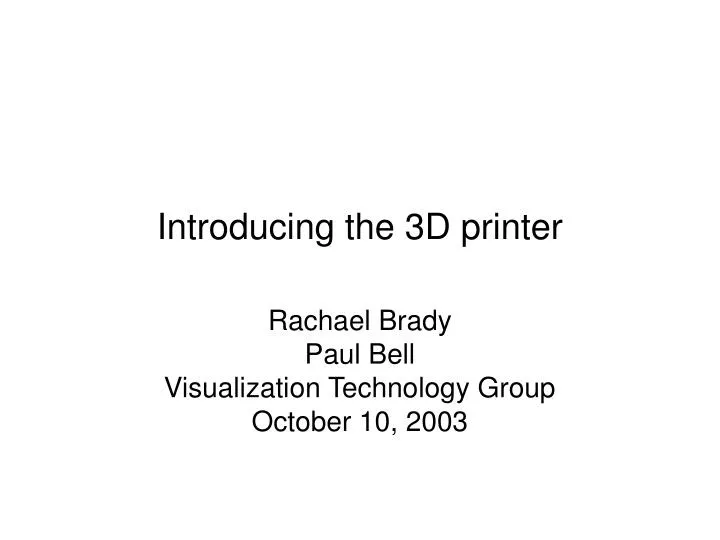 introducing the 3d printer