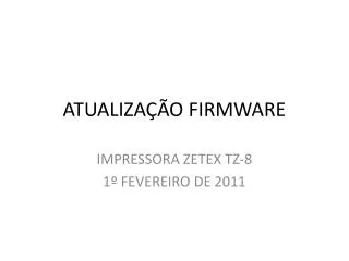 atualiza o firmware