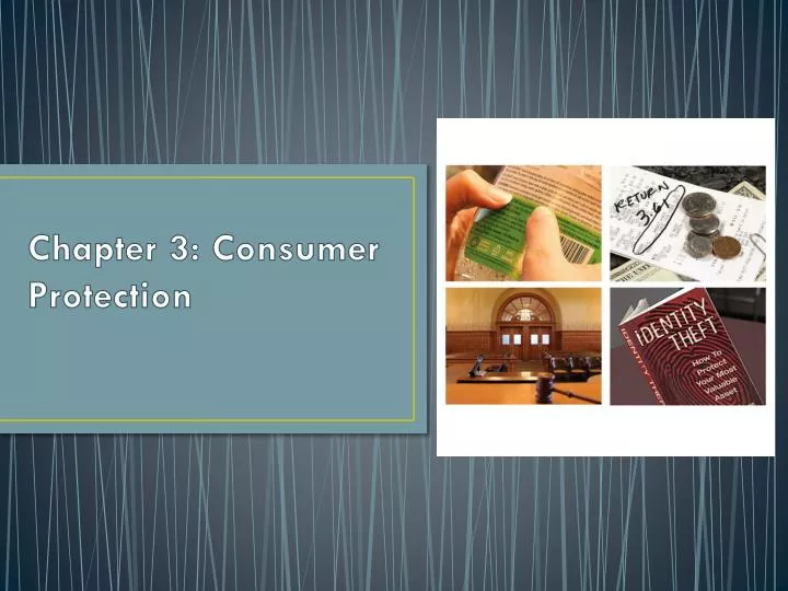 chapter 3 consumer protection
