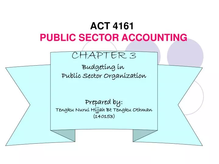 act 4161 public sector accounting