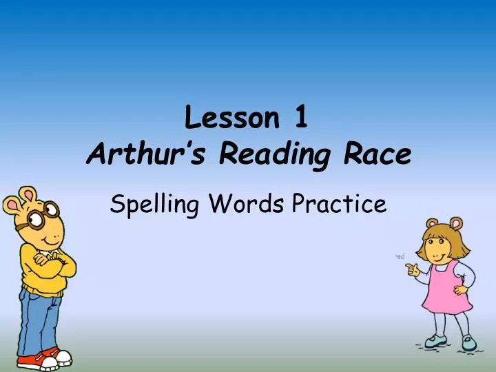 lesson 1 arthur s reading race