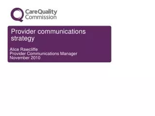 Provider communications strategy
