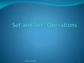 Set and Sets Operations