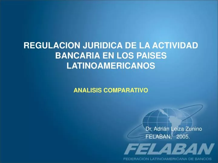 regulacion juridica de la actividad bancaria en los paises latinoamericanos analisis comparativo