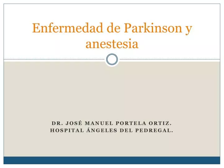 enfermedad de parkinson y anestesia