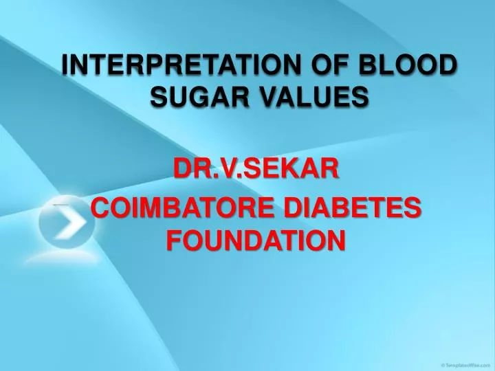 interpretation of blood sugar values