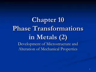 Chapter 10 Phase Transformations in Metals (2)