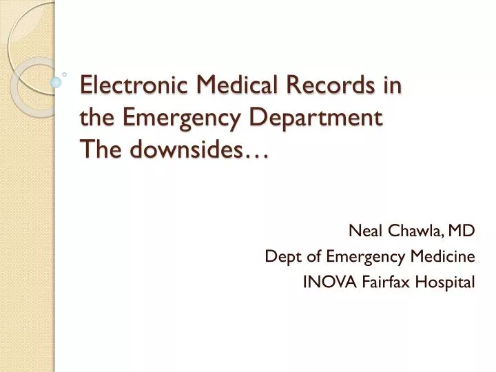 electronic medical records in the emergency department the downsides