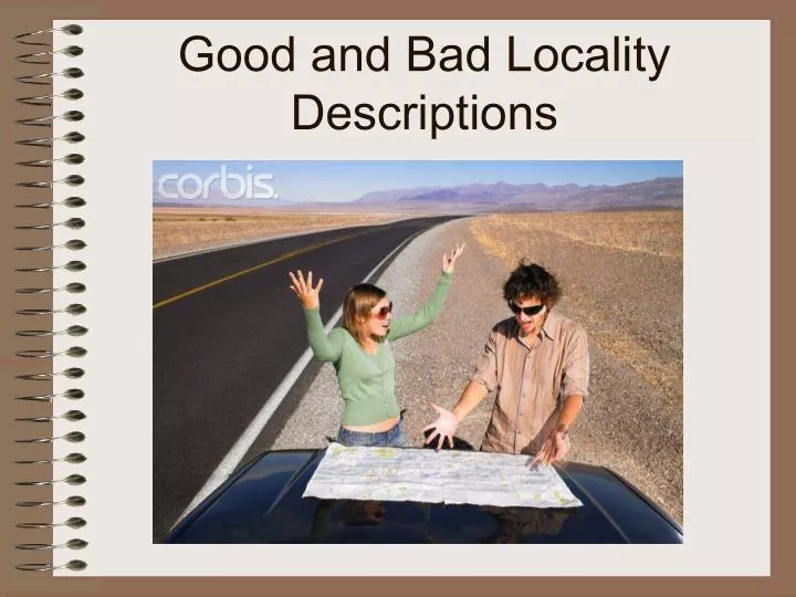 good and bad locality descriptions