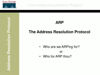 ARP The Address Resolution Protocol