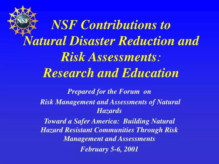 nsf contributions to natural disaster reduction and risk assessments research and education