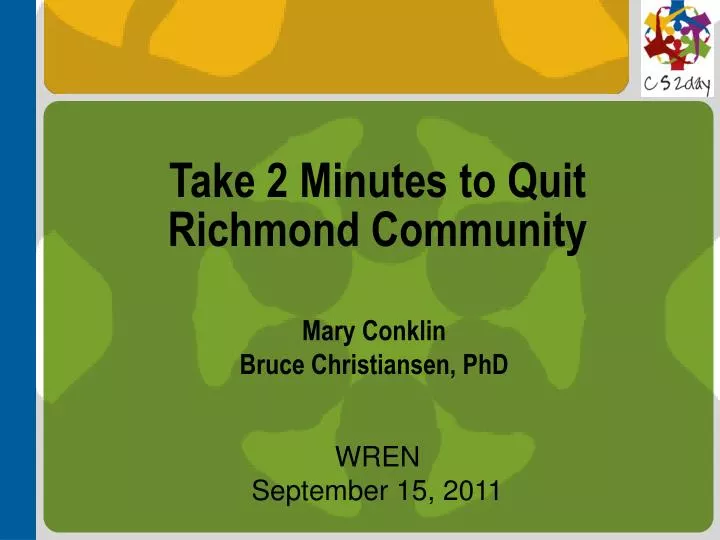 take 2 minutes to quit richmond community