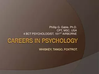 Careers in psychology whiskey, tango, foxtrot.