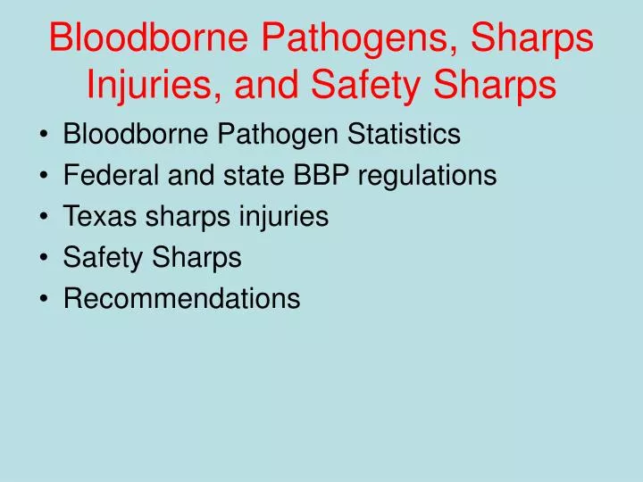 bloodborne pathogens sharps injuries and safety sharps