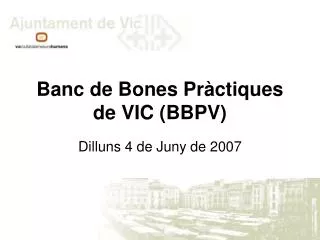 banc de bones pr ctiques de vic bbpv