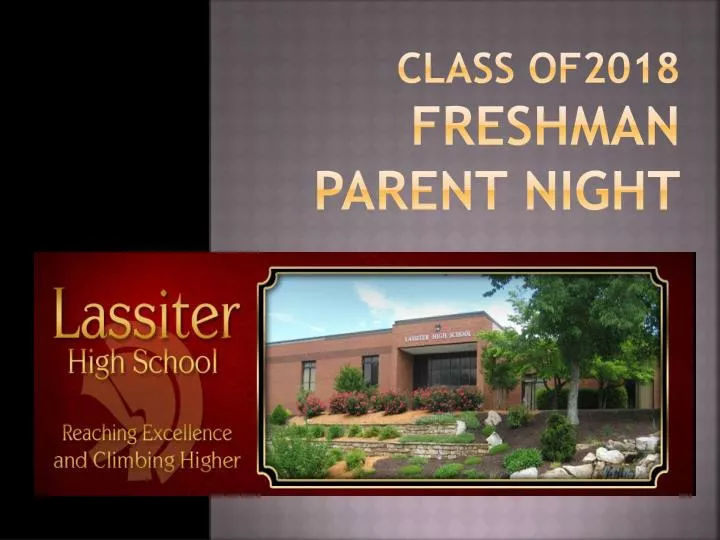 class of2018 freshman parent night