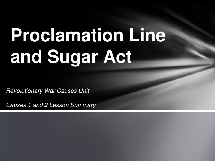 proclamation line and sugar act